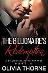 The Billionaire's Redemption (The Billionaire's Kiss, #5)