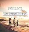 Faith for Healing and Health