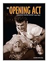 The Opening Act by Susan McNicoll