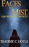 Faces in the Mist (Jacob Turner Chronicles #1)