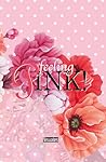Feeling Pink! by María Victoria Rivero Feeling Pink! by María Victoria Rivero