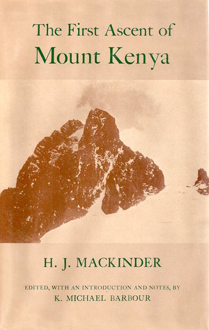 The First Ascent of Mount Kenya