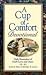 A Cup of Comfort Devotional: Daily Reminders of God's Love and Grace. Cup of Comfort Series.