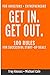 Get In Get Out by Troy Knauss