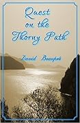 Quest on the Thorny Path