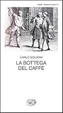 La bottega del caffè