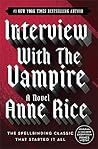 Interview with the Vampire by Anne Rice