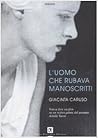 L'uomo che rubava manoscritti by Giacinta Caruso