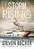 Storm Rising by Steven Becker Storm Rising by Steven Becker