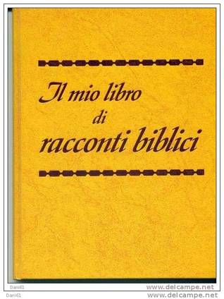Il mio libro di racconti biblici