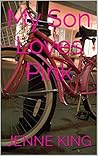 My Son Loves Pink