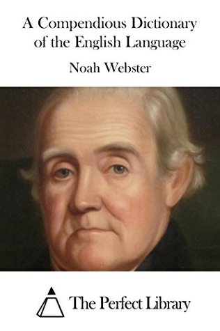 A Compendious Dictionary of the English Language