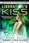 Liberation's Kiss