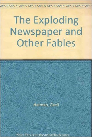 The Exploding Newspaper and Other Fables (Paperback)