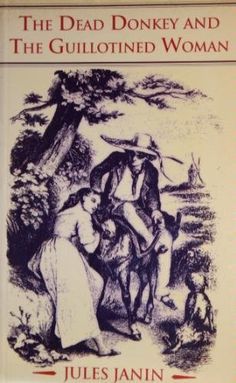 The Dead Donkey and the Guillotined Woman (Paperback)