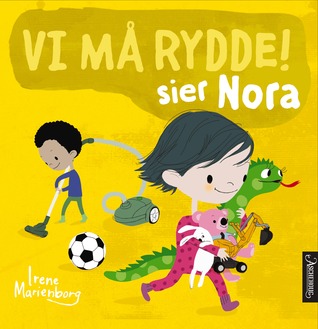 Vi må rydde! sier Nora