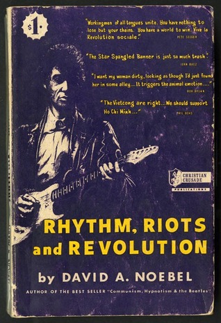 Rhythm, Riots, and Revolution: An Analysis of the Communist Use of Music, the Communist Master Music Plan (Paperback)