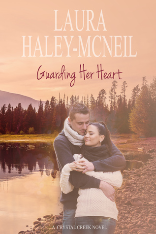 Guarding Her Heart (Crystal Creek #1)