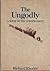The Ungodly; A Novel Of The Donner Party.
