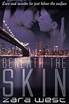Beneath the Skin by Zara West