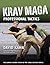 Krav Maga Professional Tactics: The Contact Combat System of the Israeli Martial Arts