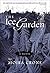 The Ice Garden
