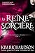 La Reine Sorcière (Les Royaumes Désunis #2)