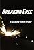 Breaking Free