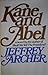 Kane and Abel by Jeffrey Archer