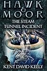 Hawk & Moor: The Steam Tunnel Incident