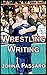 Wrestling Writing: Capturin...