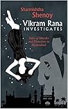 Vikram Rana Investigates by Sharmishtha Shenoy