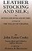 Leather Stocking and Silk or Hunter John Myers and His Times: A Story of the Valley of Virginia (1854)