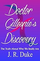 Doctor Gillespie's Discovery