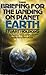 Briefing for the Landing on Planet Earth by Stuart Holroyd