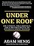 Under One Roof by Adam Henig