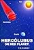 Hercolubus or Red Planet by V.M. Rabolú