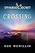 Crossing by Sue McMillin