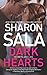 Dark Hearts (Secrets and Lies, #3)