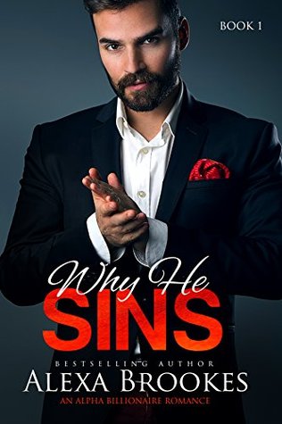 Why He SINS (Why He Sins, #1)
