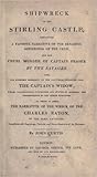 Shipwreck of the Stirling Castle: containing a faithful narrative of the dreadful sufferings of the crew and the cruel murder of Captain Fraser by the savages : also, the horrible barbarity of the cannibals inflicted upon the captain's widow ...