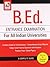 B.Ed. Entrance Examination for All Central Universities by J.K. Chopra