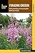 Foraging Oregon: Finding, Identifying, and Preparing Edible Wild Foods in Oregon (Foraging Series)