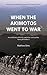 When the Akimotos Went to War by Matthew Elms