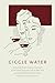 Giggle Water: Including Ele...