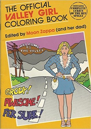 The Official Valley Girl Coloring Book (Paperback)
