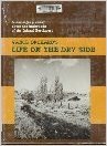 Life on the Dry Side: A Nostalgic Journey Down the Backroads of the Inland Northwest (Hardcover)