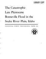 The Catastrophic Late Pleistocene Bonneville Flood in the Snake River Plain, Idaho (Paperback)