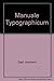 Manuale Typographicum