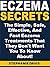 Eczema Secrets: The Simple,...